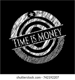 Time is Money with chalkboard texture
