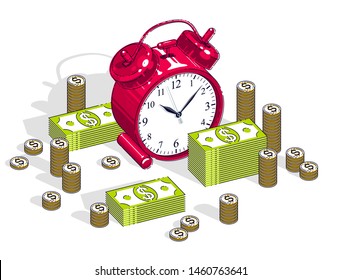 Time is Money concept, table Alarm Clock with cash money stacks and coin piles isolated on white background. Vector 3d isometric business and finance illustration, thin line design.