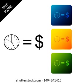 Time is money icon isolated. Money is time. Effective time management. Convert time to money. Set icons colorful square buttons. Vector Illustration