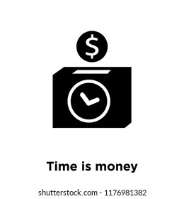 Time is money icon vector isolated on white background, logo concept of Time is money sign on transparent background, filled black symbol