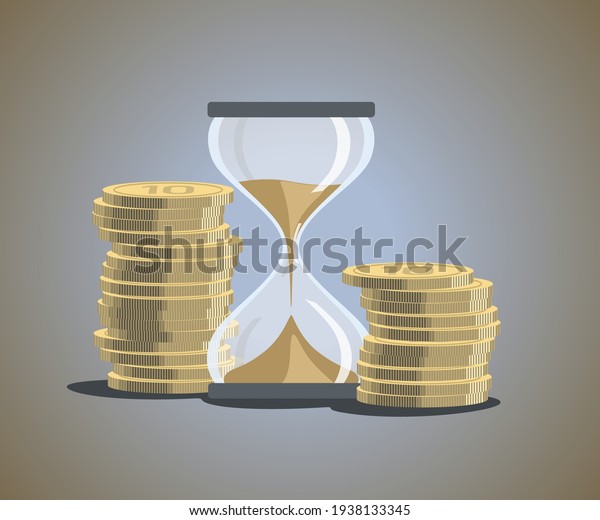 Time is money,\
metaphor with sand clock and stacks of coins. Business and finance\
concept. Vector\
illustration