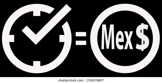 Time is Money, Mexican Dollar