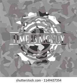 Time is Money on grey camo pattern