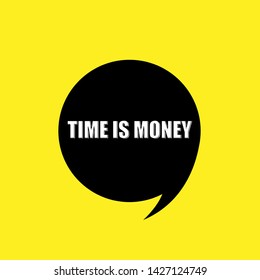 time is money sign,label. time is money speech bubble. time is money tag sign,banner. white text with outline.