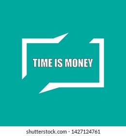 time is money sign,label. time is money speech bubble. time is money tag sign,banner. white text with outline.