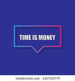 time is money sign,label. time is money speech bubble. time is money tag sign,banner. white text with outline.