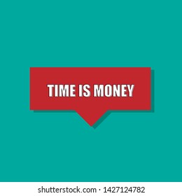 time is money sign,label. time is money speech bubble. time is money tag sign,banner. white text with outline.