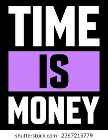 Time is Money Typography Tshirt design
