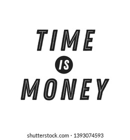 Time Is Money Vector Text Illustration