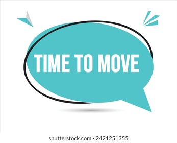 Time to move speech bubble text. Banner and Poster. vector illustration.