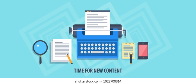 Time for new content, Content research, writing and development, type writer flat design concept