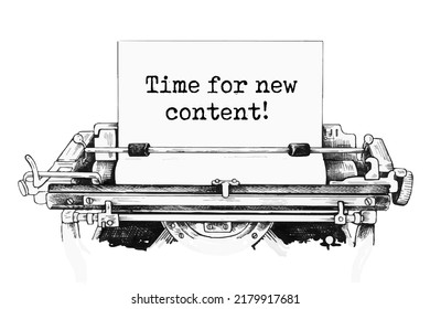 Time For New Content escribió palabras en una máquina de escribir vintage. Cierra.