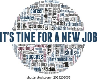 It's time for a new job vector illustration word cloud isolated on a white background.
