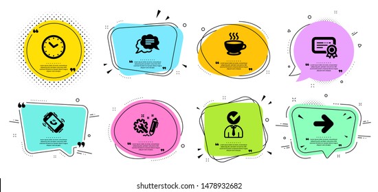 Time, Next and Text message line icons set. Chat bubbles with quotes. Engineering, Coffee cup and Certificate signs. Vacancy, Call center symbols. Clock, Forward. Business set. Vector