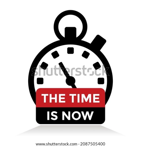the time is now concept, stopwatch, vector illustration