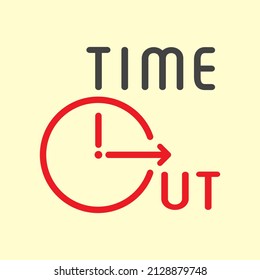 Time out typographic design. Combination of clock and quit icon as a gimmick of time. Vector illustration outline flat design style.