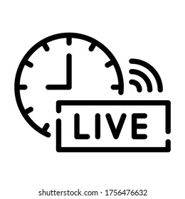 Time Outline icon. Live and Streaming.