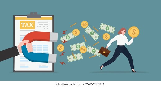 Time to pay taxes. Taxpayer, businesswoman running away with money. unwillingness to pay taxe. Inspector hand uses magnet to attract money. Financial obligations, taxation slavery. vector illustration