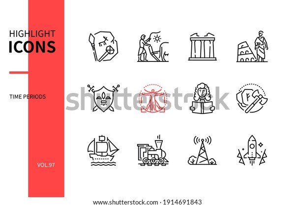 Time periods - line design style icons set.\
Historical and cultural eras symbols. Prehistory, ancient Rome and\
Greece, middle ages, Renaissance, industrial revolution, modern and\
contemporary history