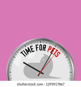 Time for Pets. White Vector Clock with Motivational Slogan. Analog Metal Watch with Glass. Vector Illustration Isolated on Solid Color Background. Sitting Cat Icon.