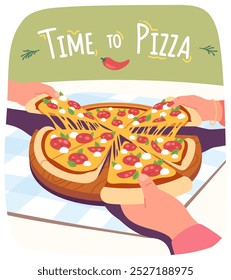 Tiempo para pizza con letras de comida de restaurante. Manos tomando sabrosas rebanadas de pizza de aperitivo en la mesa. Comida tradicional italiana, cocina de pizzería, Ilustración vectorial plana de cartel de concepto de comida rápida