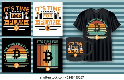 Its time for plan b typography retro t-shirt design set