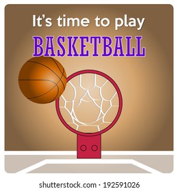 it's time to play basketball, view from the top of the ball that is coming into the basket on light brown gradient background