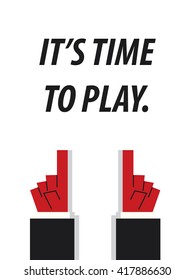 IT'S TIME TO PLAY typography vector illustration