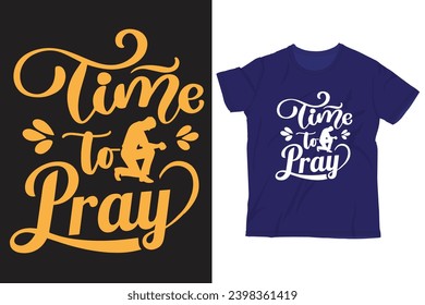 time to pray, typography tshirt design