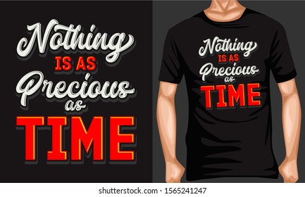 time is precious lettering typography. inspiration and motivational typography quotes for t-shirt and poster design illustration - vector

