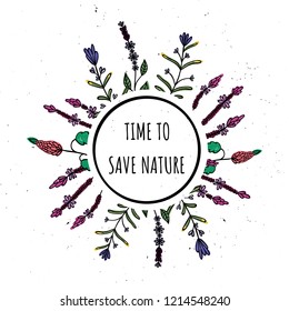 Time to preserve nature. Vector illustration with circle and plants.