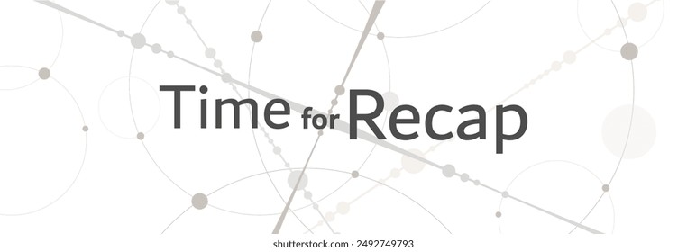 Time for recap text on white background