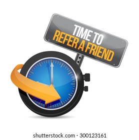 time to refer a friend sign concept illustration design