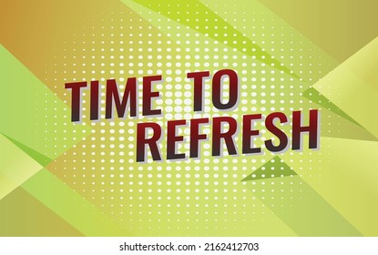 Time to refresh word concept vector illustration with lines modern futuristic 3d style for landing page template ui web mobile app poster banner flyer background gift card coupon label wallpaper
