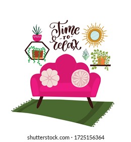 Time to relax. Cozy boho interior with hand lettered quote. Vector illustration