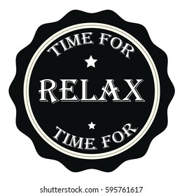 Time for relax stamp.Sign.Seal.Logo