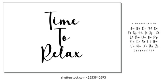 time to relax text on white background