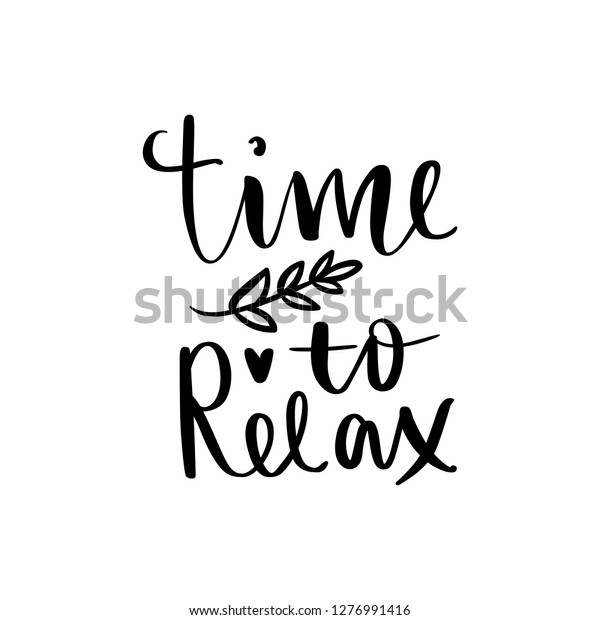 Time Relax Vector Hand Drawn Lettering Stock Vector (Royalty Free ...