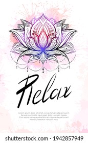 Time to relax. Vertical template with contour lotus, watercolor splashes and lettering. Postcard for the spa center. Voucher for the yoga hall. Religious spiritual symbol water lily.