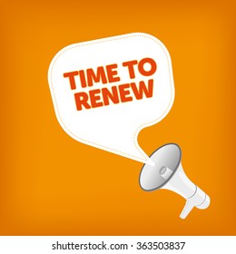 TIME TO RENEW