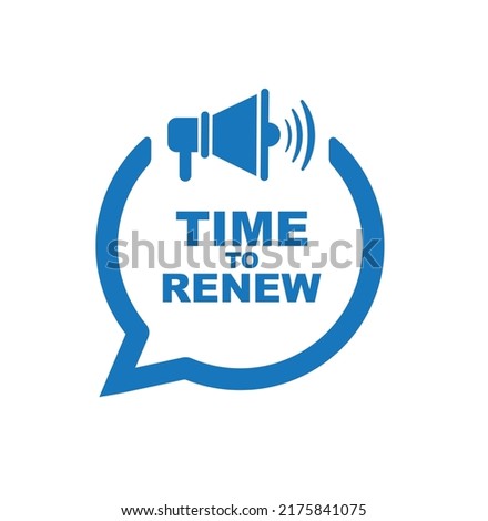 time to renew sign on white background