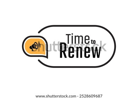 time to renew sign on white ackground