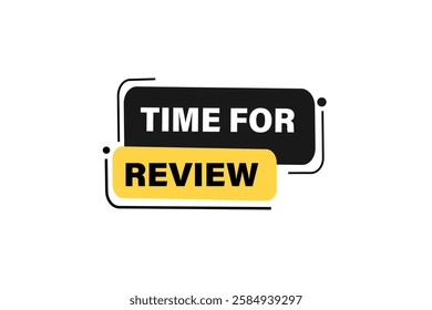 Time for review, Button for websites, application Design, Element, learn, stay, template, top scorer, design, level, sign, speech, bubble  banner, modern, symbol, click. 
