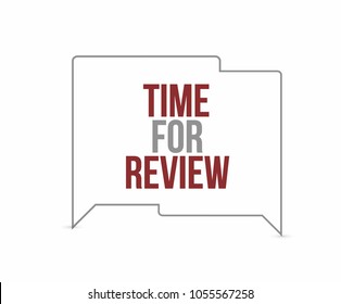 time for review chat bubbles. Illustration design graphic over a white background