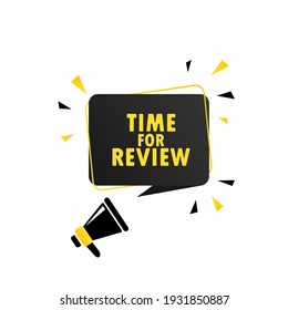 Hora de revisión. Megáfono con la pancarta de Time for Review speech bubble. Altavoz. Se puede usar para negocios, marketing y publicidad. Hora de revisar el texto de promoción. EPS vectorial 10