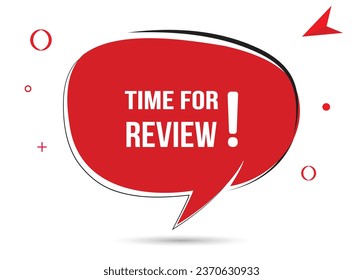 Time for review speech bubble text. Hi There on bright color for Sticker, Banner and Poster. vector illustration.