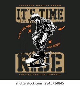 it's time to ride graphic typography vector, t shirt design, illustration, good for casual style