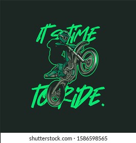 its time to ride, slogan quote motocross poster illustration t shirt design vector