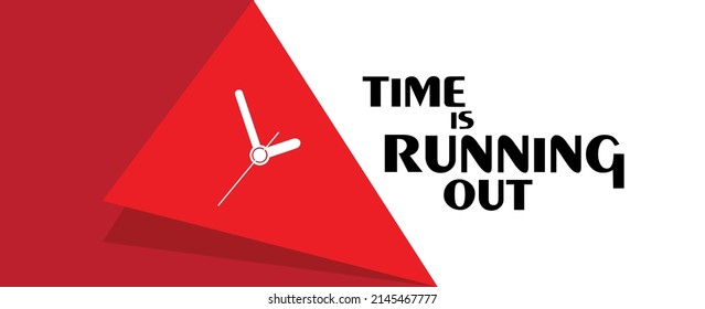 time to running out sign on red background