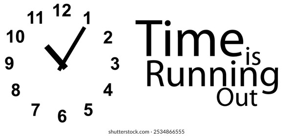 time is running out sign on background
